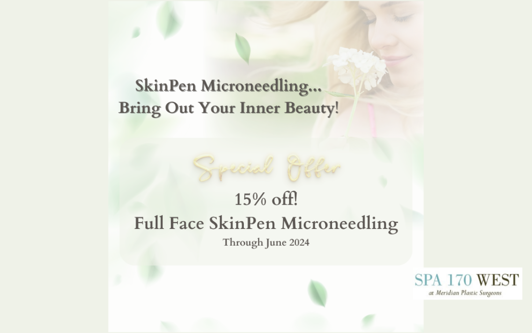 SkinPen Microneedling Spring Special At Spa 170 West!